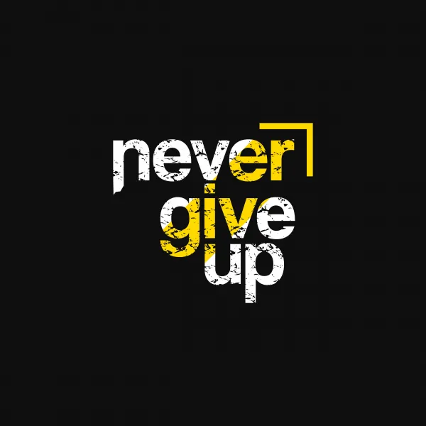 Never Give Up